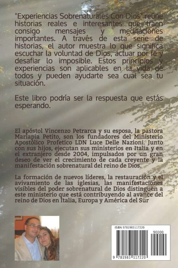 Experiencias Sobrenaturales Con Dios: Testimonios Reales De Un Dios Sobrenatural - Image 2