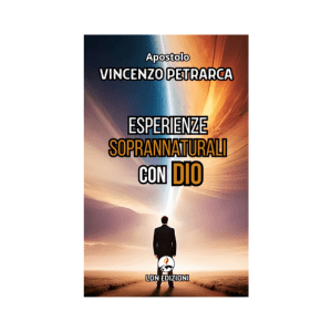 Esperienze soprannaturali con Dio: Testimonianze Reali Di Un Dio Soprannaturale