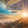 La rivelazione, l'interpretazione e l'applicazione di un messaggio profetico: Manuale Profetico Volume 4 (dalla Scuola Profetica) - Imagen 3