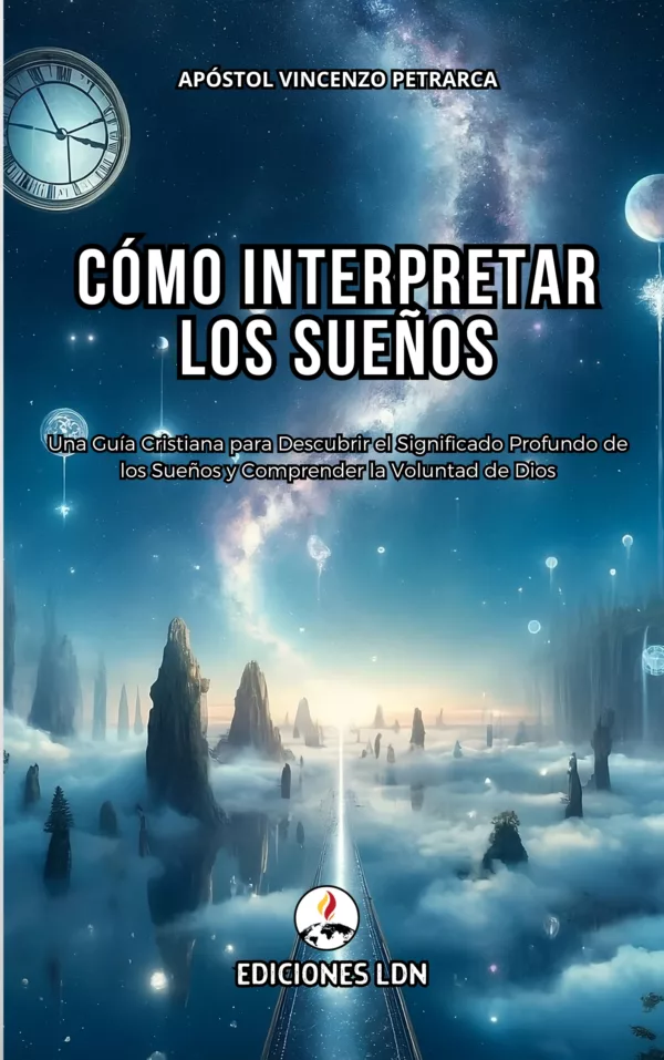 Cómo interpretar los sueños: Una guía cristiana para descubrir el significado profundo de los sueños y entender la voluntad de Dios - Image 2
